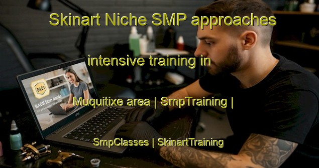 Skinart Niche SMP approaches intensive training in Muquitixe area | SmpTraining | SmpClasses | SkinartTraining-Angola
